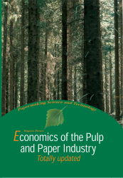 Papermaking Science and Technology, Vol. 1 Economics of the Pulp and Paper Industry