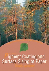 Papermaking Science and Technology, Volume 11 Pigment coating and Surface sizing of paper